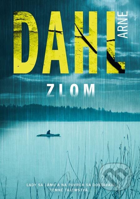 E-kniha: Zlom (Arne Dahl). Grada, 2022 E-kniha: Zlom (Arne Dahl). Grada, 2022