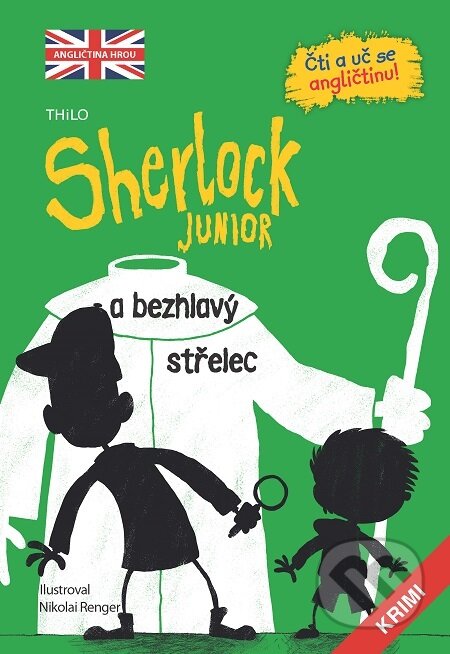 E-kniha: Sherlock Junior a bezhlavý střelec (Slovart CZ). Slovart CZ, 2022 E-kniha: Sherlock Junior a bezhlavý střelec (Slovart CZ). Slovart CZ, 2022