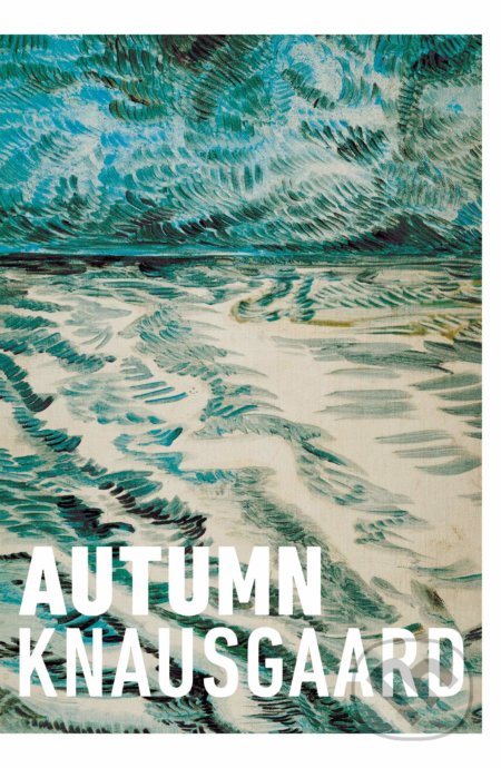 Kniha: Autumn (Karl Ove Knausgaard). Vintage, 2021 Kniha: Autumn (Karl Ove Knausgaard). Vintage, 2021