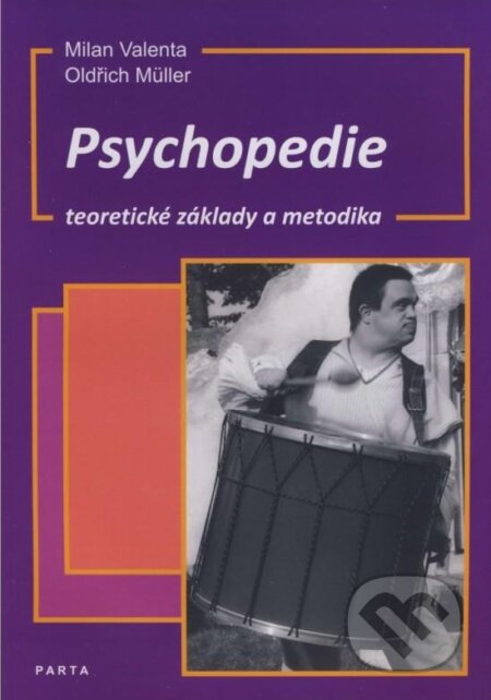 Kniha: Psychopedie (Milan Valenta). Parta, 2021 Kniha: Psychopedie (Milan Valenta). Parta, 2021