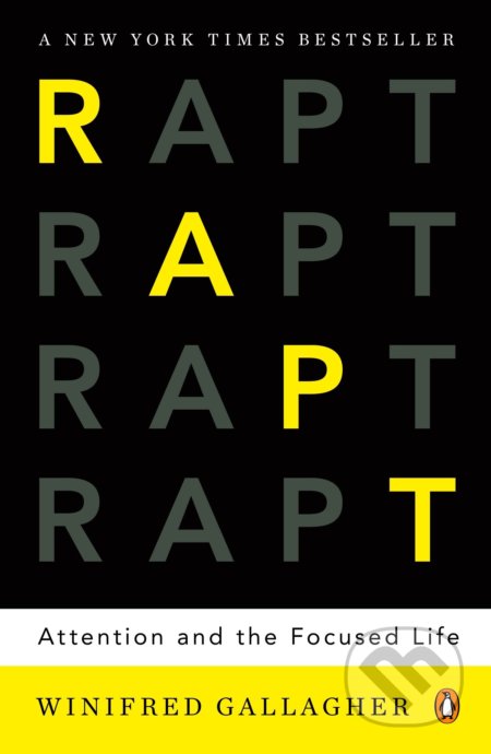 Kniha: Rapt (Winifred Gallagher). Penguin Books, 2010 Kniha: Rapt (Winifred Gallagher). Penguin Books, 2010