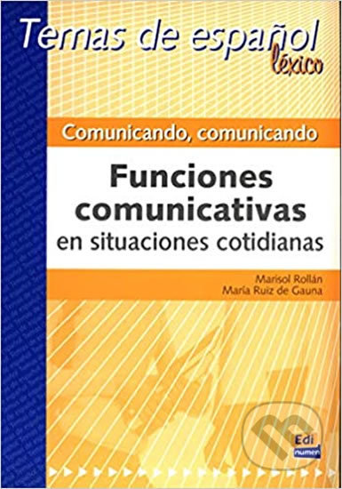 Kniha: Temas de espanol Léxico B2 - Comunicando (Edinumen). Edinumen Kniha: Temas de espanol Léxico B2 - Comunicando (Edinumen). Edinumen