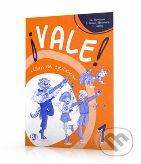 Kniha: Vale! 1: Libro de ejercicios A1 (H. Puchta, S. Peláez Santamaria a G. Gerngross). Eli, 2005 Kniha: Vale! 1: Libro de ejercicios A1 (H. Puchta, S. Peláez Santamaria a G. Gerngross). Eli, 2005