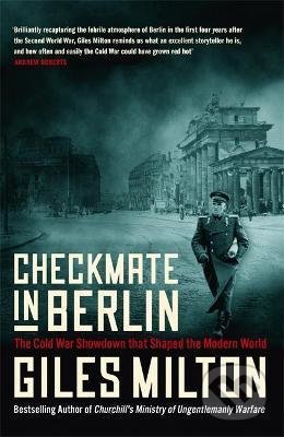 Kniha: Checkmate in Berlin (Giles Milton). Hodder and Stoughton, 2021 Kniha: Checkmate in Berlin (Giles Milton). Hodder and Stoughton, 2021