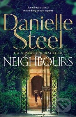 Kniha: Neighbours (Danielle Steel). Pan Macmillan, 2021 Kniha: Neighbours (Danielle Steel). Pan Macmillan, 2021