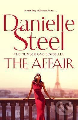 Kniha: The Affair (Danielle Steel). Pan Macmillan, 2021 Kniha: The Affair (Danielle Steel). Pan Macmillan, 2021