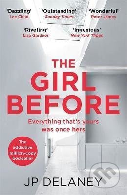 Kniha: The Girl Before (P.J. Delaney). Quercus, 2020 Kniha: The Girl Before (P.J. Delaney). Quercus, 2020