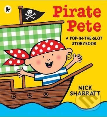 Kniha: Pirate Pete (Pete Sharrett). Walker books, 2011 Kniha: Pirate Pete (Pete Sharrett). Walker books, 2011