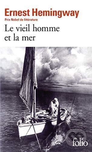 Kniha: Le vieil homme et la mer (Ernest Hemingway). Folio, 2018 Kniha: Le vieil homme et la mer (Ernest Hemingway). Folio, 2018