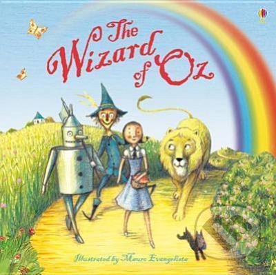The Wizard of Oz - Lesley Sims, Mauro Evangelista (ilustrátor), Usborne, 2013