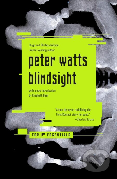 Kniha: Blindsight (Peter Watts). St. Martin´s Press, 2020 Kniha: Blindsight (Peter Watts). St. Martin´s Press, 2020
