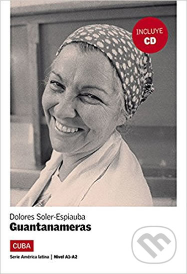Kniha: Guantanameras (Dolores Soler-Espiauba Conesa). Klett, 2017 Kniha: Guantanameras (Dolores Soler-Espiauba Conesa). Klett, 2017