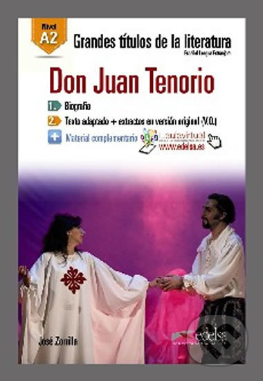 Kniha: Don Juan Tenorio /A2/ (José Zorilla). Edelsa, 2015 Kniha: Don Juan Tenorio /A2/ (José Zorilla). Edelsa, 2015