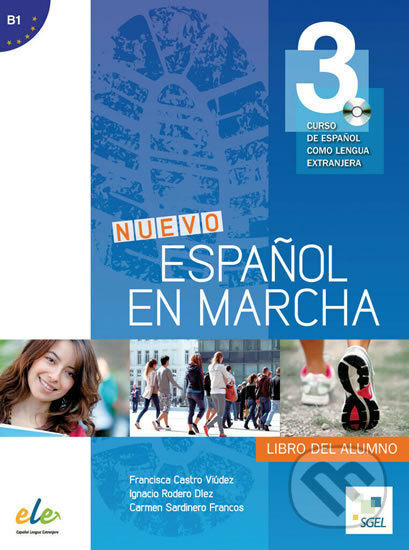 Kniha: Nuevo Espanol en marcha 3(B1) :Libro del alumno + CD (Francisca Castro). Anaya Touring, 2014 Kniha: Nuevo Espanol en marcha 3(B1) :Libro del alumno + CD (Francisca Castro). Anaya Touring, 2014