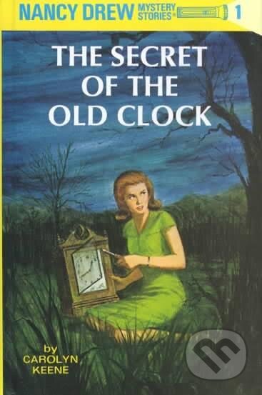 Kniha: The Secret of the Old Clock (Carolyn Keene). Penguin Putnam Inc Kniha: The Secret of the Old Clock (Carolyn Keene). Penguin Putnam Inc