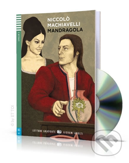 Kniha: Mandragola (Niccolo Machiavelli). Eli, 2016 Kniha: Mandragola (Niccolo Machiavelli). Eli, 2016