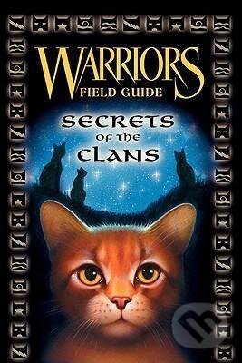 Kniha: Warriors Guide (Erin Hunter). HarperCollins Publishers, 2011 Kniha: Warriors Guide (Erin Hunter). HarperCollins Publishers, 2011