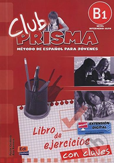 Club Prisma Intermedio-Alto B1 - Libro de ejercicios con soluciones, Edinumen