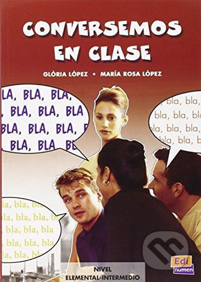 Kniha: Conversemos en clase A1 y A2 (Edinumen). Edinumen Kniha: Conversemos en clase A1 y A2 (Edinumen). Edinumen
