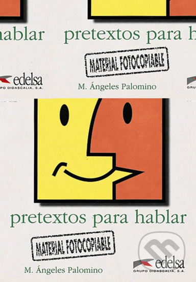 Kniha: Dual: Pretextos para Hablar (María Ángeles Palomino). Edelsa, 2000 Kniha: Dual: Pretextos para Hablar (María Ángeles Palomino). Edelsa, 2000