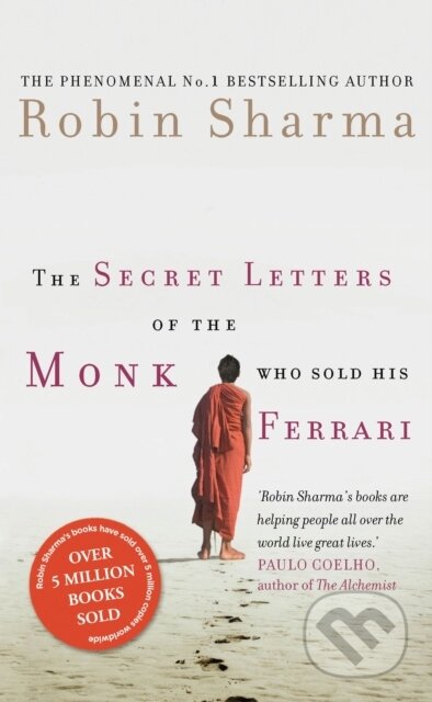 E-kniha: The Secret Letters of the Monk Who Sold His Ferrari (Robin Sharma). HarperCollins, 2011 E-kniha: The Secret Letters of the Monk Who Sold His Ferrari (Robin Sharma). HarperCollins, 2011