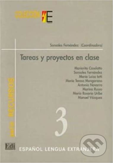 Kniha: Tareas y proyectos en clase (Edinumen). Edinumen Kniha: Tareas y proyectos en clase (Edinumen). Edinumen