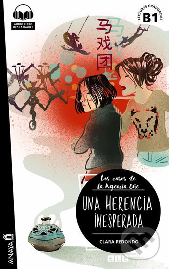 Kniha: Una herencia inesperada (Clara Redondo). Anaya Touring, 2018 Kniha: Una herencia inesperada (Clara Redondo). Anaya Touring, 2018