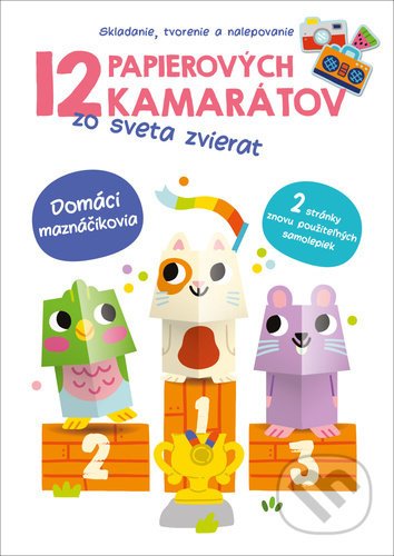 Kniha: Domáci maznáčikovia (YoYo Books). YoYo Books, 2022 Kniha: Domáci maznáčikovia (YoYo Books). YoYo Books, 2022