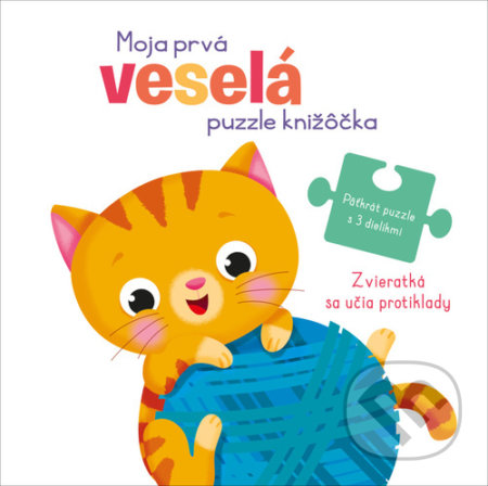 Kniha: Zvieratká sa učia protiklady (YoYo Books). YoYo Books, 2022 Kniha: Zvieratká sa učia protiklady (YoYo Books). YoYo Books, 2022