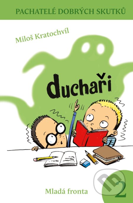 E-kniha: Duchaři (Miloš Kratochvíl). Mladá fronta, 2021 E-kniha: Duchaři (Miloš Kratochvíl). Mladá fronta, 2021