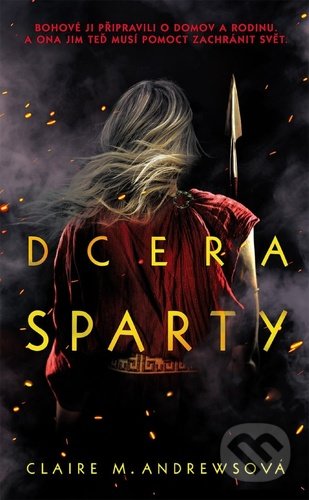 Kniha: Dcera Sparty (Claire M. Andrews). #booklab, 2022 Kniha: Dcera Sparty (Claire M. Andrews). #booklab, 2022
