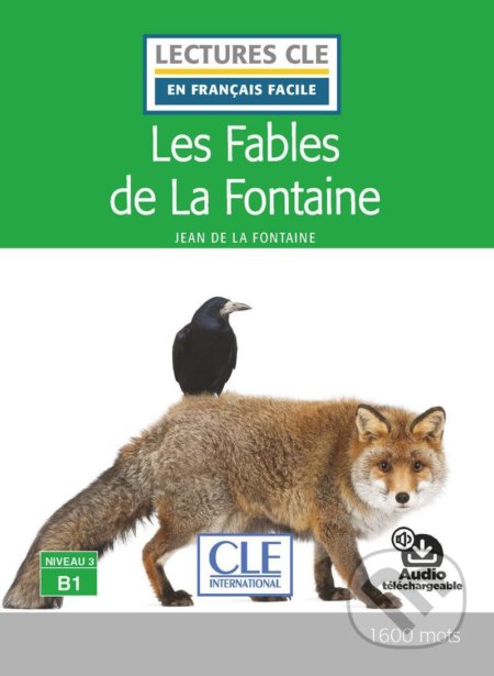Les fables de la Fontaine - Jean de la Fontaine, Cle International, 2019