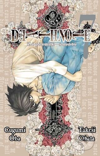 Kniha: Death Note 7 - Zápisník smrti (Cugumi Óba a Takeši Obata). Crew, 2013 Kniha: Death Note 7 - Zápisník smrti (Cugumi Óba a Takeši Obata). Crew, 2013