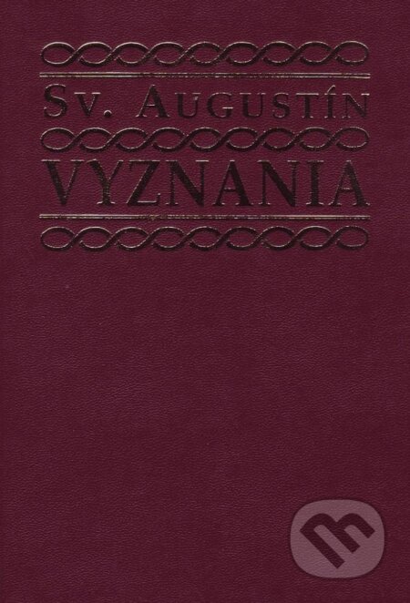 Kniha: Vyznania (sv. Augustín). Lúč, 1997 Kniha: Vyznania (sv. Augustín). Lúč, 1997