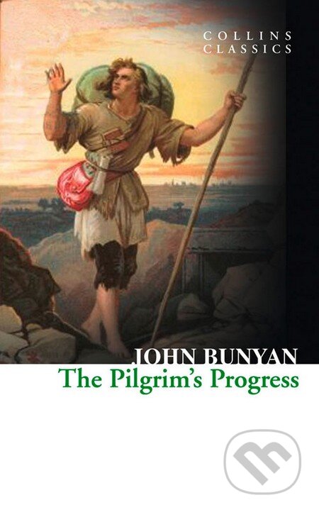 Kniha: The Pilgrim’s Progress (John Bunyan). HarperCollins, 2013 Kniha: The Pilgrim’s Progress (John Bunyan). HarperCollins, 2013