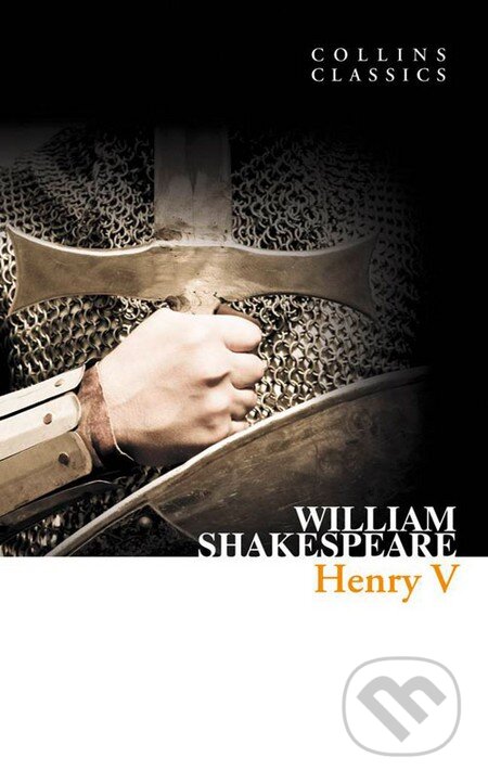 Kniha: Henry V (William Shakespeare). HarperCollins, 2011 Kniha: Henry V (William Shakespeare). HarperCollins, 2011