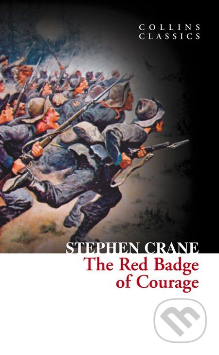 Kniha: The Red Badge of Courage (Stephen Crane). HarperCollins, 2011 Kniha: The Red Badge of Courage (Stephen Crane). HarperCollins, 2011