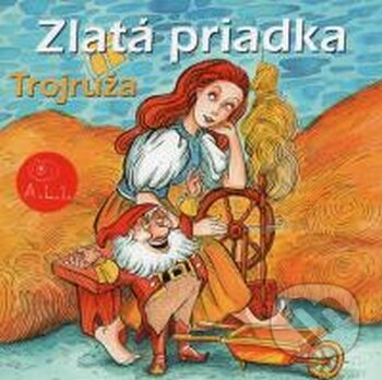 Audiokniha: Zlatá priadka (A.L.I.). A.L.I., 2013 Audiokniha: Zlatá priadka (A.L.I.). A.L.I., 2013
