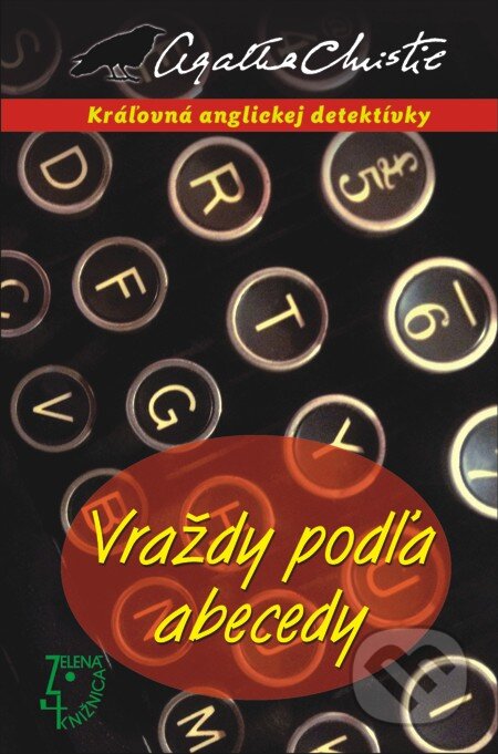 E-kniha: Vraždy podľa abecedy (Agatha Christie). Slovenský spisovateľ, 2013 E-kniha: Vraždy podľa abecedy (Agatha Christie). Slovenský spisovateľ, 2013