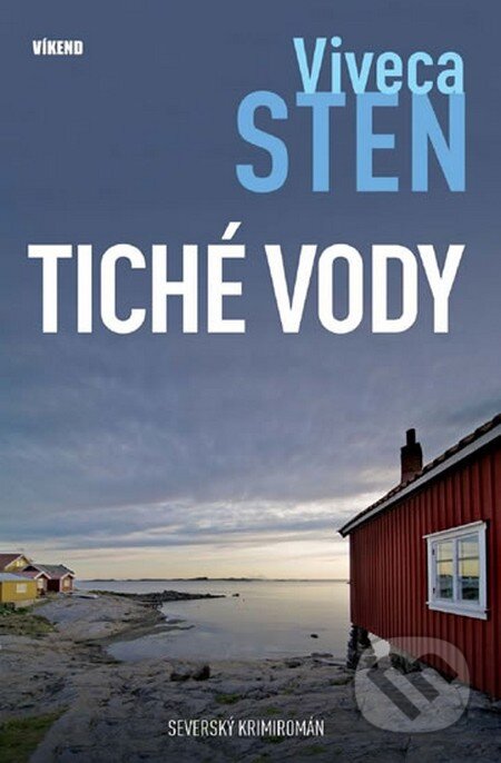 Kniha: Tiché vody (Viveca Sten). Víkend, 2013 Kniha: Tiché vody (Viveca Sten). Víkend, 2013