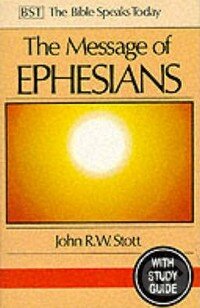 Kniha: The Message of Ephesians (John Stott). Inter-Varsity, 1991 Kniha: The Message of Ephesians (John Stott). Inter-Varsity, 1991