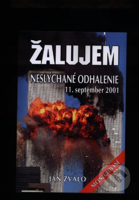 Kniha: Žalujem (Ján Zvalo). Eko-konzult, 2013 Kniha: Žalujem (Ján Zvalo). Eko-konzult, 2013