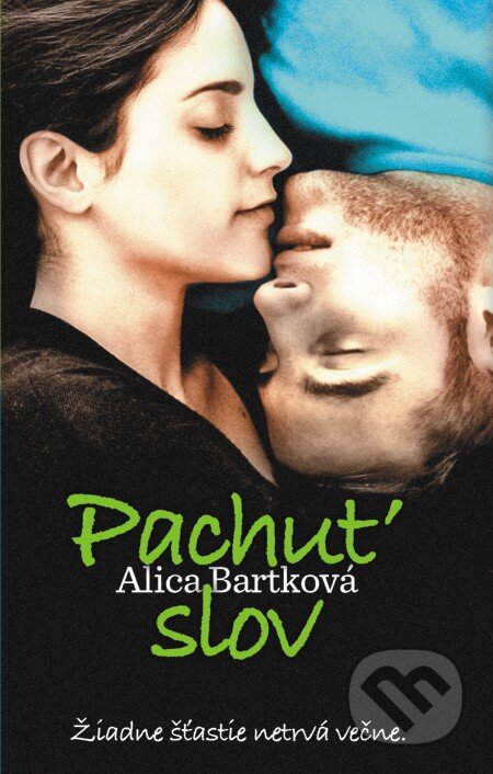 E-kniha: Pachuť slov (Alica Bartková). Slovart, 2013 E-kniha: Pachuť slov (Alica Bartková). Slovart, 2013