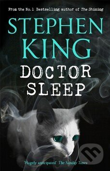 Kniha: Doctor Sleep (Stephen King). Hodder and Stoughton, 2013 Kniha: Doctor Sleep (Stephen King). Hodder and Stoughton, 2013
