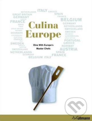 Kniha: Culina Europe (Ullmann). Ullmann, 2013 Kniha: Culina Europe (Ullmann). Ullmann, 2013