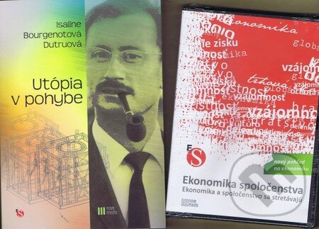 Kniha: Utópia v pohybe + Ekonomika spoločenstva (DVD) (Isaline Bourgenotová Dutruová). Nové mesto, 2013 Kniha: Utópia v pohybe + Ekonomika spoločenstva (DVD) (Isaline Bourgenotová Dutruová). Nové mesto, 2013