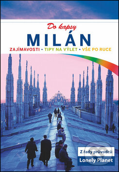 Kniha: Milán do kapsy (Svojtka&Co.). Svojtka&Co., 2013 Kniha: Milán do kapsy (Svojtka&Co.). Svojtka&Co., 2013