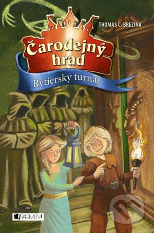 Kniha: Rytiersky turnaj (Thomas C. Brezina). Fragment, 2013 Kniha: Rytiersky turnaj (Thomas C. Brezina). Fragment, 2013