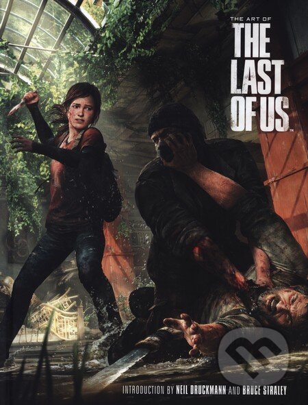Kniha: The Art of the Last of Us (Dark Horse). Dark Horse, 2013 Kniha: The Art of the Last of Us (Dark Horse). Dark Horse, 2013