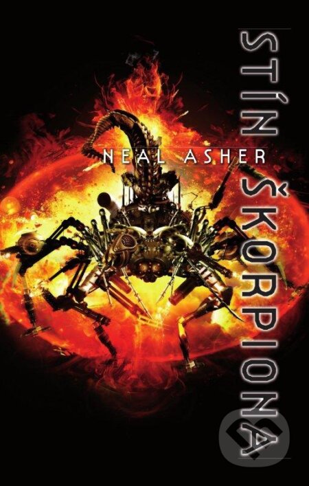Kniha: Stín škorpiona (5) (Neal Asher). Polaris, 2013 Kniha: Stín škorpiona (5) (Neal Asher). Polaris, 2013